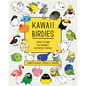 Kawaii Birdies: Learn to Draw 80 Adorable Feathered Friends - Paperback
