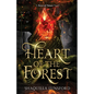 Heart of the Forest: A Forces of Nature Novel - Paperback