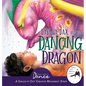 Dayana, Dax, and the Dancing Dragon - Hardcover