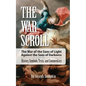 The War Scroll; The War of the Sons of Light Against the Sons of Darkness; History, Symbols, Texts, and Commentary - Paperback