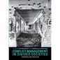 Conflict Management in Divided Societies: Theories and Practice - Paperback