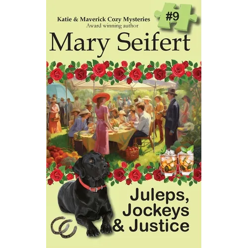 Juleps, Jockeys & Justice - Paperback