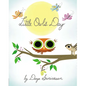 Little Owl's Day - Hardcover