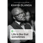Life is Like That Sometimes - Paperback