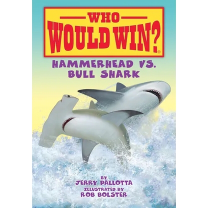 Hammerhead vs. Bull Shark - Library Binding