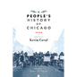 A People's History of Chicago - Paperback