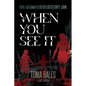 When You See It: How I Outsmarted & Outlasted Dirty John - Paperback