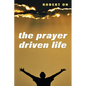 The Prayer Driven Life - Paperback