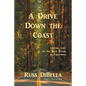 A Drive Down the Coast: Getting Lost on the Back Roads of California - Paperback
