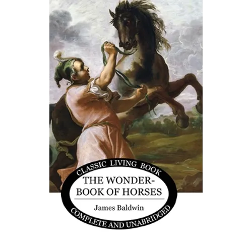 The Wonder Book of Horses - Hardcover