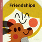 Spring Street All about Us: Friendships - Board Book