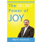 The Secret Power of Joy - Paperback