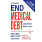 End Medical Debt: Curing America's Healthcare Crisis (Covid recovery edition) - Paperback