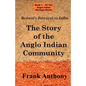 Britain's Betrayal in India: The Story of the Anglo Indian Community - Paperback