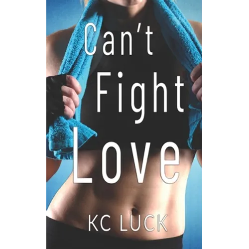 Can't Fight Love - Paperback