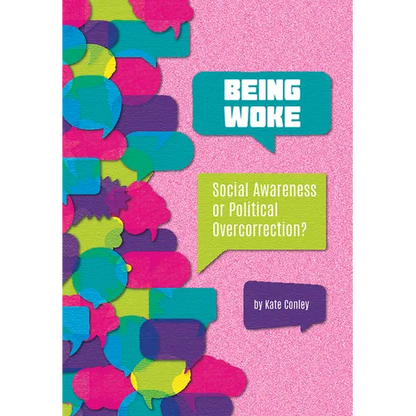 Being Woke: Social Awareness or Political Overcorrection? - Hardcover