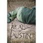 Real Austin: The Homeless and the Image of God - Paperback