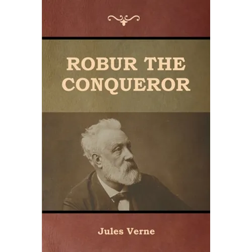 Robur the Conqueror - Paperback