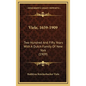 Viele, 1659-1909: Two Hundred And Fifty Years With A Dutch Family Of New York (1909) - Hardcover