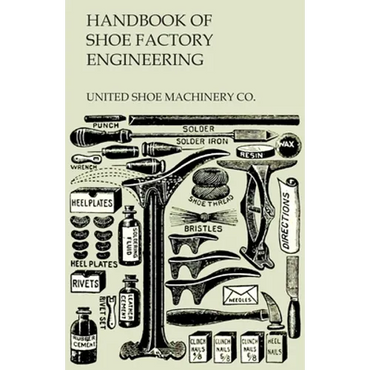 Handbook of Shoe Factory Engineering - Paperback