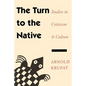 The Turn to the Native: Studies in Criticism and Culture - Paperback