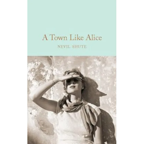 A Town Like Alice - Hardcover