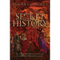 Secret History: The erased clues that prove who rules the world from behind the curtain. - Paperback