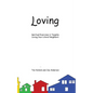 Loving: Spiritual Exercises in Tangibly Loving Your Literal Neighbors - Paperback