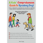 A Kids' Comprehensive Guide to Speaking Dog!: A fun, interactive, educational resource to help the whole family understand canine communication. Keep - Paperback