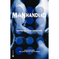 Manhandled: Gripping Tales of Gay Erotic Fiction - Paperback