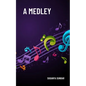 A Medley - Paperback
