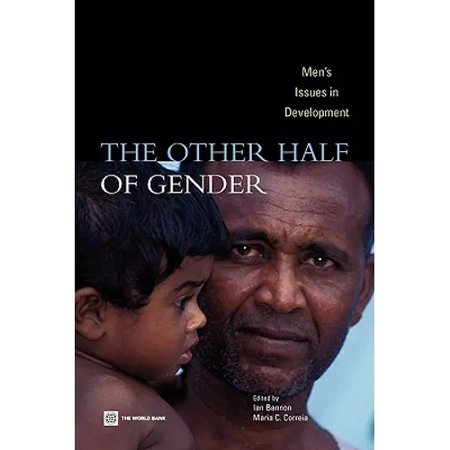 The Other Half of Gender: Men's Issues in Development - Paperback