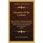 Chronicles Of The Cochrans: Being A Series Of Historical Events And Narratives, In Which Members Of This Family Have Played A Prominent Part (1915 - Hardcover