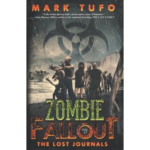 Zombie Fallout 17: The Lost Journals - Paperback