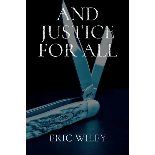 And Justice for All - Paperback