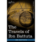The Travels of Ibn Battuta - Paperback