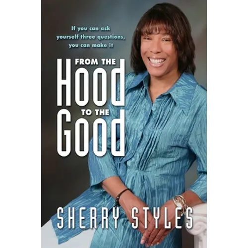 From the Hood to the Good - Paperback