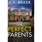 The Perfect Parents - Hardcover