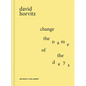David Horvitz: Change the Name of the Days - Hardcover