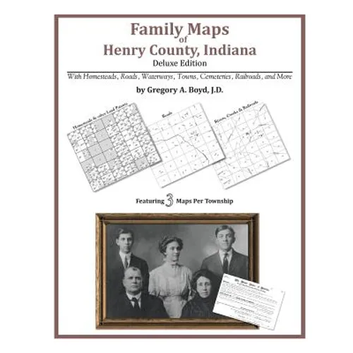 Family Maps of Henry County, Indiana - Paperback