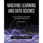 Machine Learning and Data Science, 2nd Edition: An Introduction to Statistical Learning Methods with R - Paperback