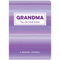 Grandma Tell Me Your Story: A Memory Journal - Paperback