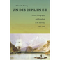 Undisciplined: Science, Ethnography, and Personhood in the Americas, 1830-1940 - Paperback