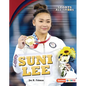 Suni Lee - Library Binding