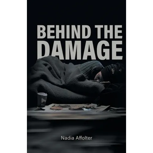 Behind the Damage - Paperback