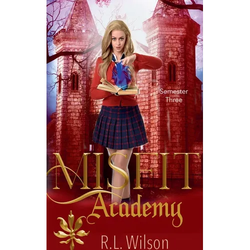 Misfit Academy: Semester Three - Paperback