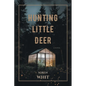 Hunting Little Deer - Paperback