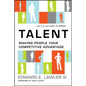 Talent: Making People Your Competitive Advantage - Hardcover