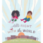 All's Right with the World - Hardcover