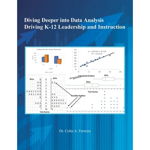 Diving Deeper into Data Analysis: Driving K-12 Leadership and Instruction - Paperback